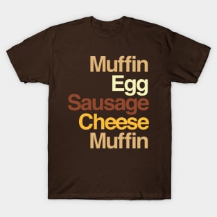 Muffin Egg Sausage Cheese T-Shirt